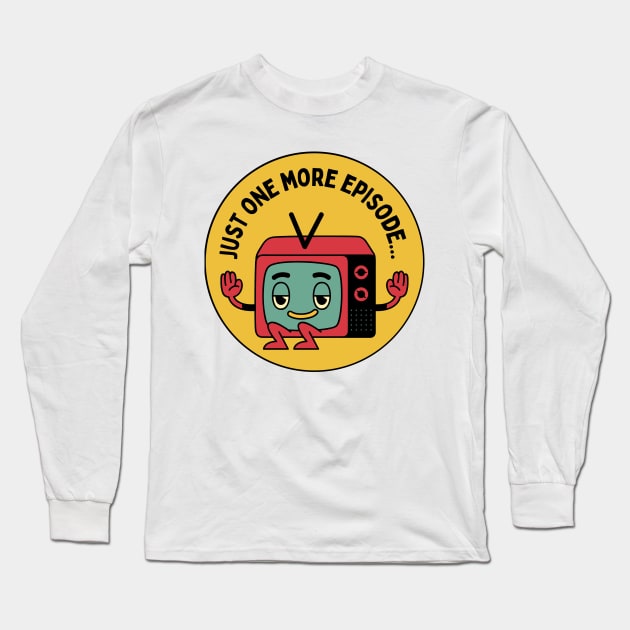 Binge Watching Long Sleeve T-Shirt by GRKiT